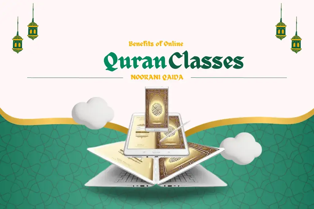 Benefits of Online Quran Classes