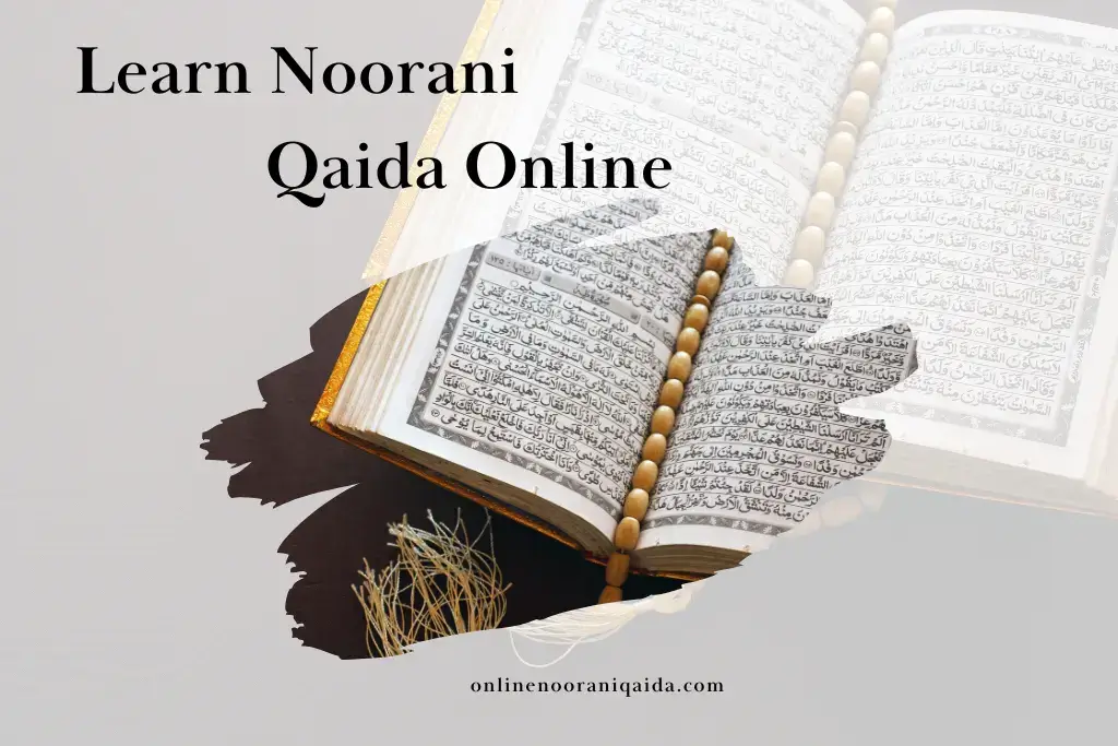 Learn Noorani Qaida Online - A Step-by-Step Guide